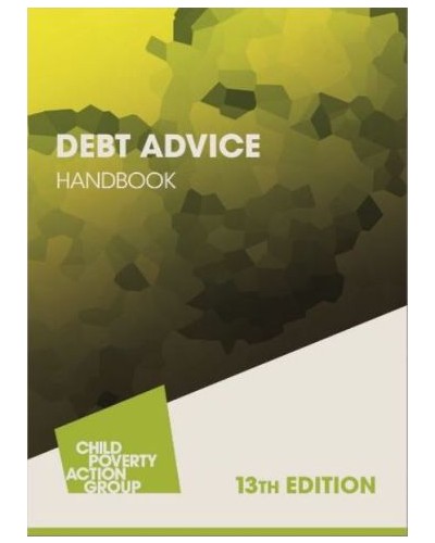 Debt Advice Handbook 13th Edition