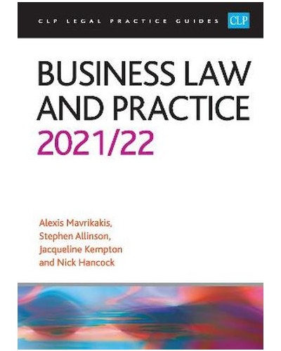 CLP Legal Practice Guides: Business Law and Practice 2021/22