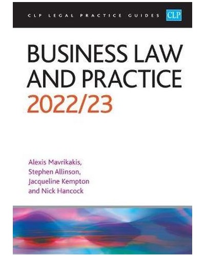 CLP Legal Practice Guides: Business Law and Practice 2022-23
