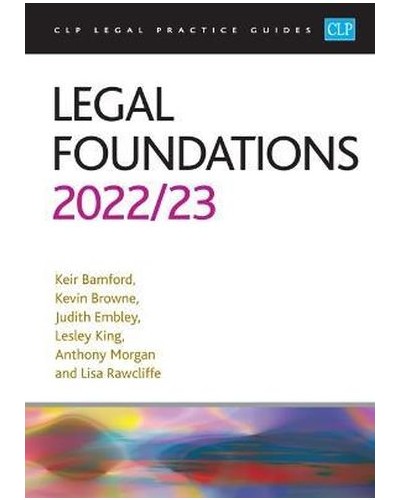 CLP Legal Practice Guides: Legal Foundations 2022-23
