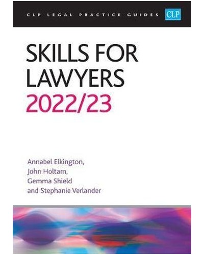 CLP Legal Practice Guides: Skills for Lawyers 2022-23
