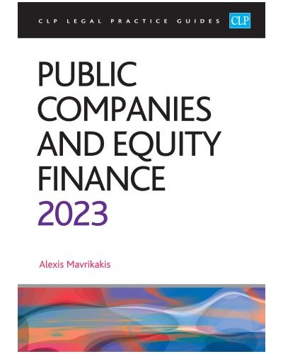 CLP Legal Practice Guides: Public Companies and Equity Finance 2023