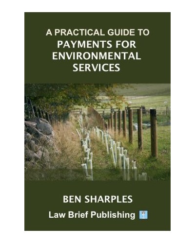 A Practical Guide to Payments for Environmental Services