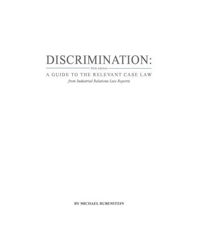 Discrimination: A Guide to the Relevant Case Law 36th Edition