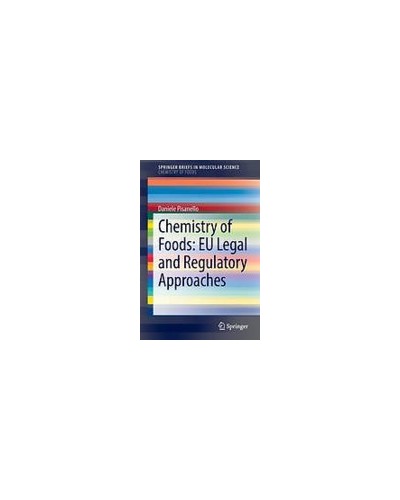 Chemistry of Foods: EU Legal and Regulatory Approaches