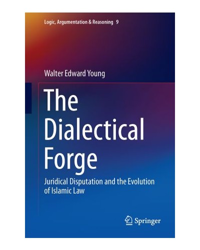 The Dialectical Forge: Juridical Disputation and the Evolution of Islamic Law