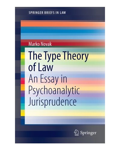 The Type Theory of Law: An Essay in Psychoanalytic Jurisprudence