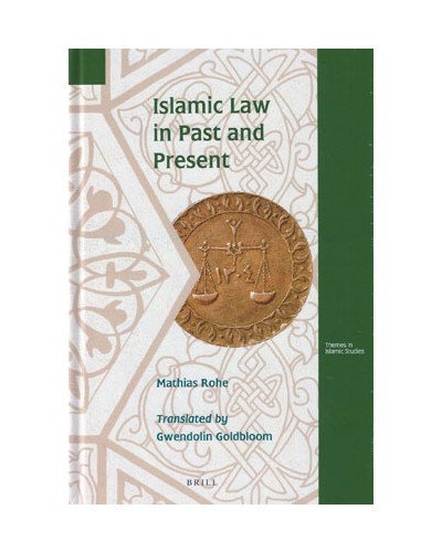 Islamic Law in Past and Present
