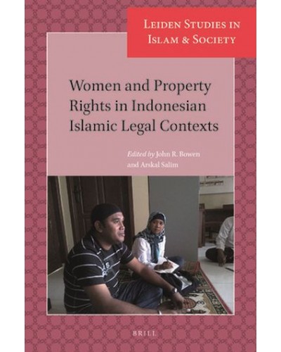 Women and Property Rights in Indonesian Islamic Legal Contexts