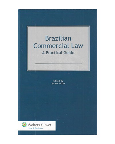 Brazilian Commercial Law: A Practical Guide