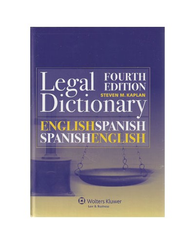 English/Spanish and Spanish/English Legal Dictionary, 4th Edition