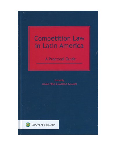 Competition Law in Latin America: A Practical Guide