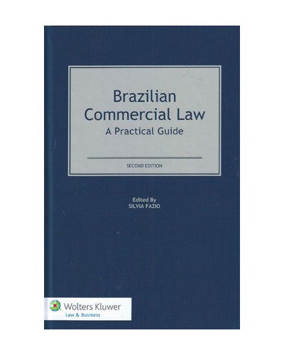 Brazilian Commercial Law: A Practical Guide, 2nd Edition