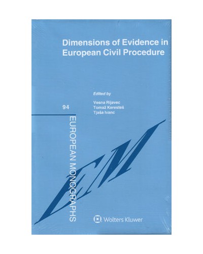 Dimensions of Evidence in European Civil Procedure