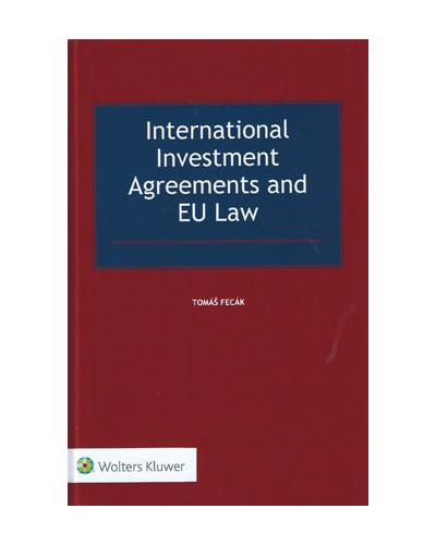 International Investment Agreements and EU Law