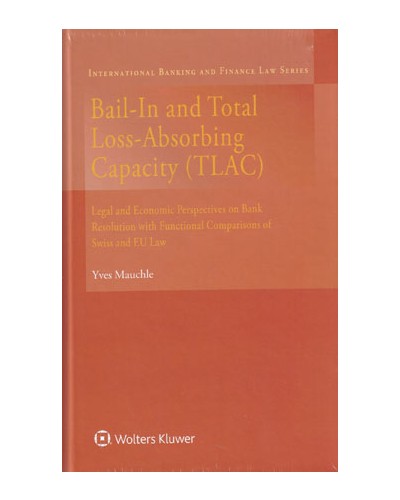 Bail-In and Total Loss-Absorbing Capacity (TLAC)