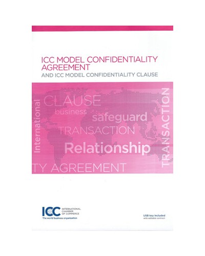 ICC Model Confidentiality Agreement and ICC Model Confidentiality Clause