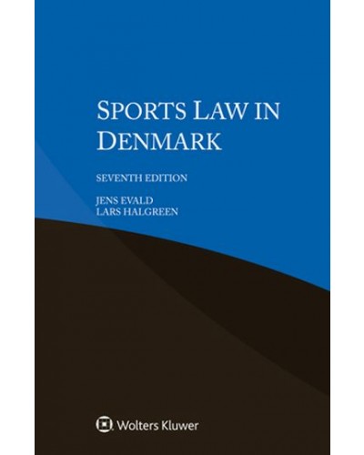 Sports Law in Denmark 7th Edition