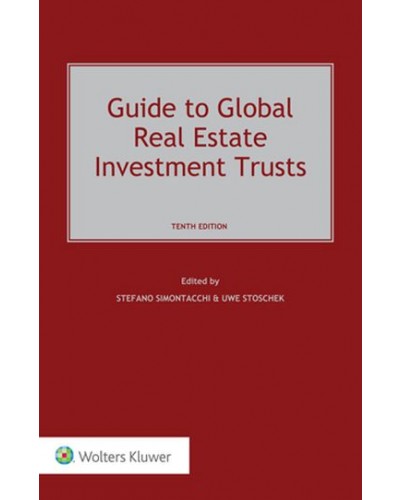 Guide to Global Real Estate Investment Trusts 10th Edition