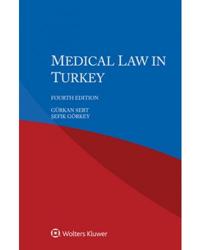Medical Law in Turkey 4th Edition