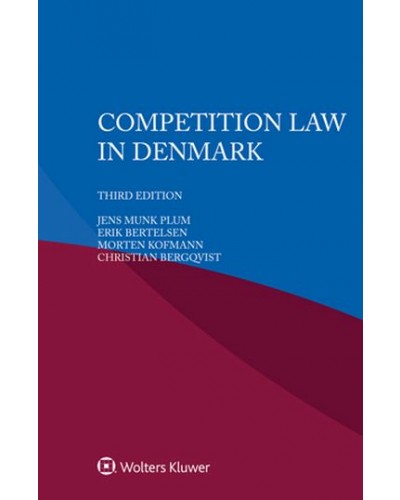Competition Law in Denmark, 3rd edition