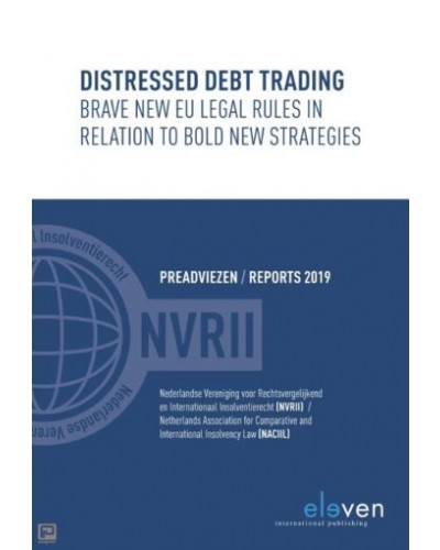 Distressed Debt Trading: Brave New EU Legal Rules in Relation to Bold New Strategies