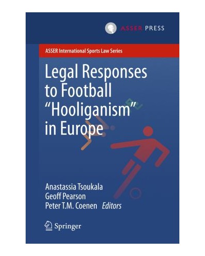 Legal Responses to Football Hooliganism in Europe