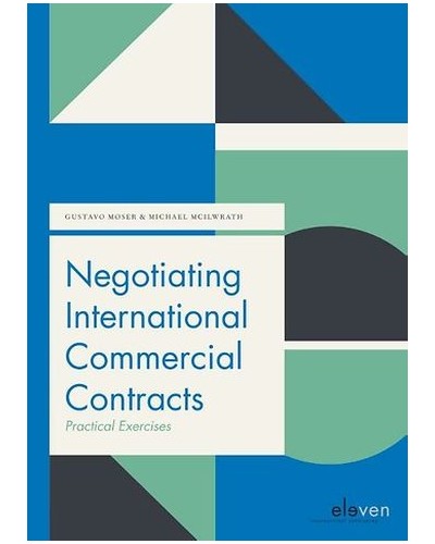 Negotiating International Commercial Contracts: Practical Exercises
