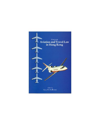 Essays on Aviation and Travel Law in Hong Kong