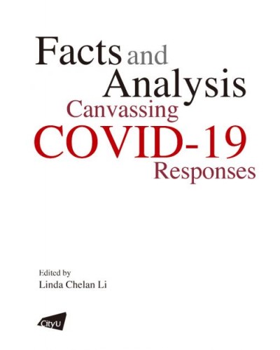 Facts and Analysis: Canvassing COVID-19 Responses
