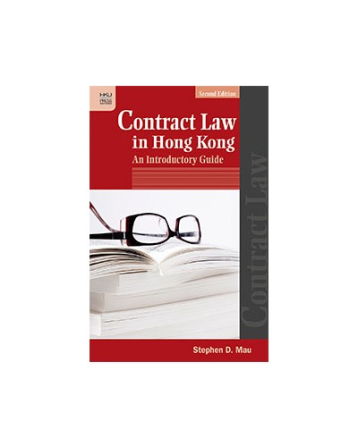 Contract Law in Hong Kong: An Introductory Guide, 2nd Edition