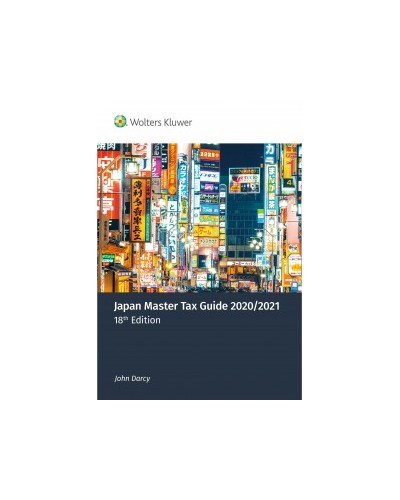 Japan Master Tax Guide 2020/21 (18th Edition)