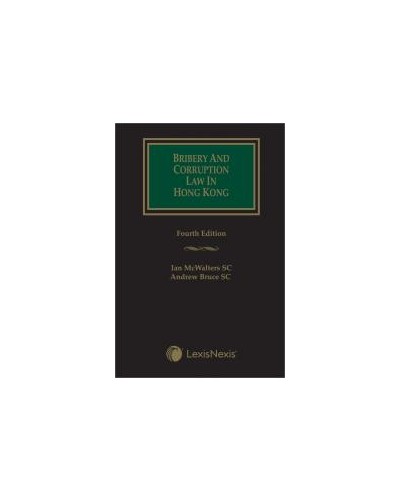 Bribery and Corruption Law in Hong Kong, 4th Edition