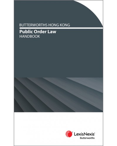Butterworths Hong Kong Public Order Handbook