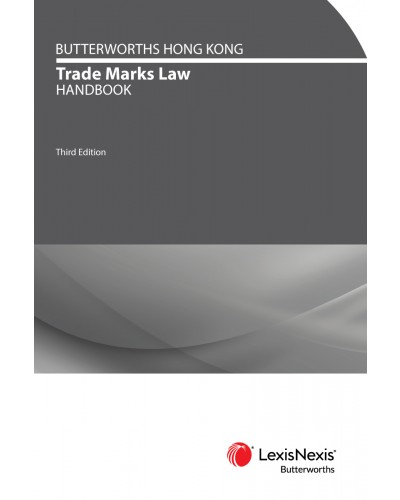 Butterworths Hong Kong Trade Marks Handbook (3rd Edition)