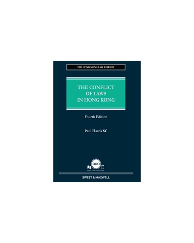 The Conflict of Laws in Hong Kong, 4th Edition (Hardcopy + e-Book)