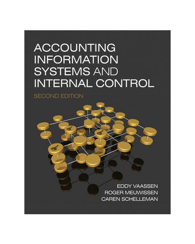 Accounting Information Systems and Internal Control, 2nd Edition
