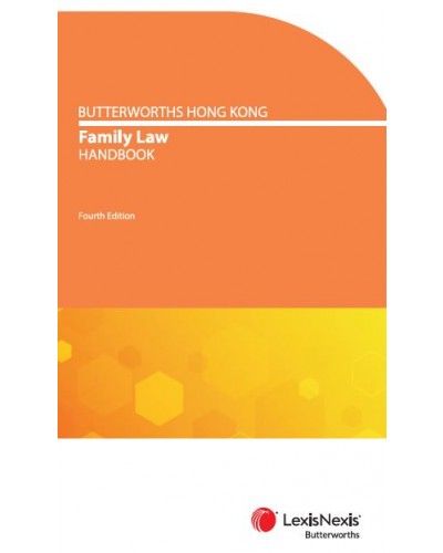 Butterworths Hong Kong Family Law Handbook, 4th Edition