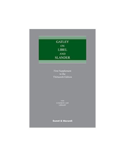 Gatley on Libel and Slander, 13th Edition (1st Supplement only)