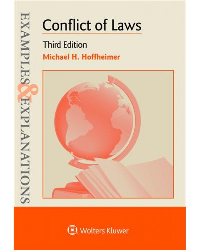 Examples & Explanations for Conflict of Laws, 3rd Edition