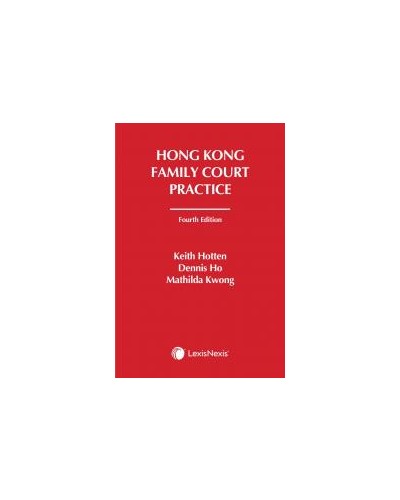 Hong Kong Family Court Practice, 4th Edition