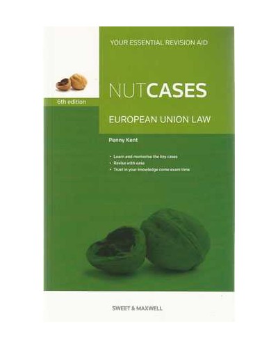 Nutcases European Union Law, 6th Edition