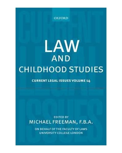 Law and Childhood Studies: Current Legal Issues Volume 14