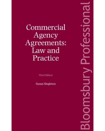 Commercial Agency Agreements: Law and Practice, 3rd edition