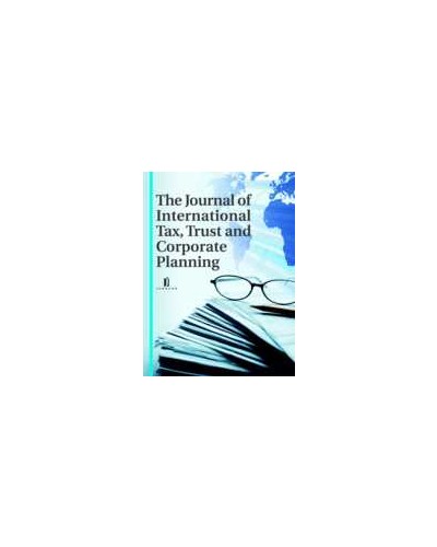 The Journal of International Tax, Trust and Corporate Planning