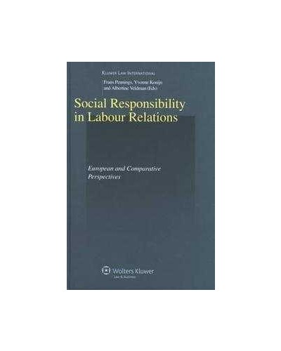 Social Responsibility in Labour Relations. European and Compararive Perspectives