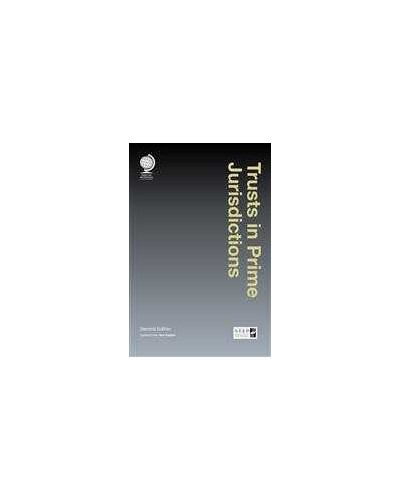 Trusts in Prime Jurisdictions, Third Edition