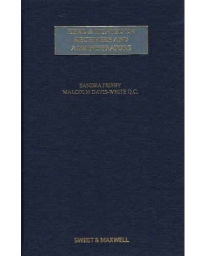 Kerr & Hunter on Receivers and Administrators (19th edition)