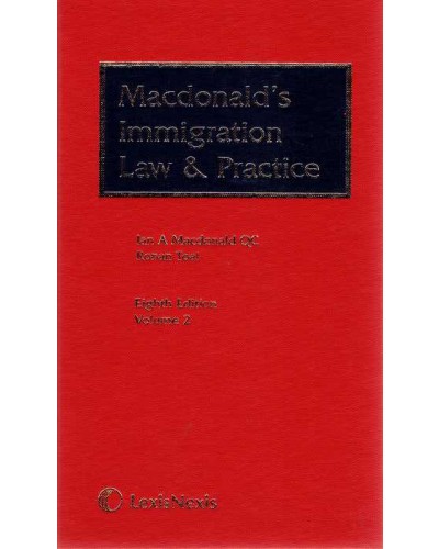 Macdonald's Immigration Law & Practice, Eighth edition
