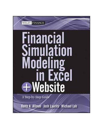 Financial Simulation Modeling in Excel: A Step-by-Step Guide
